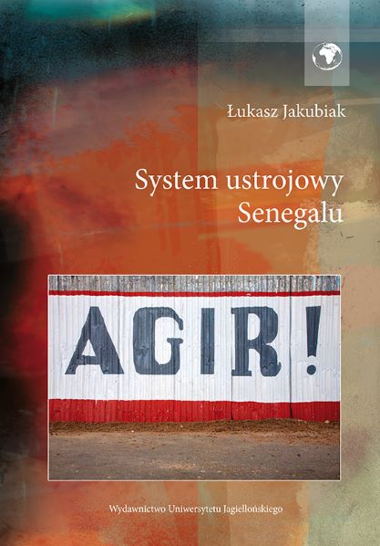 <span lang="pl">Łukasz Jakubiak, System ustrojowy Senegalu</span>